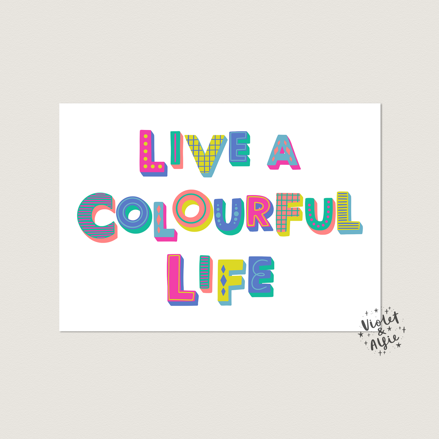 Colourful Life Print
