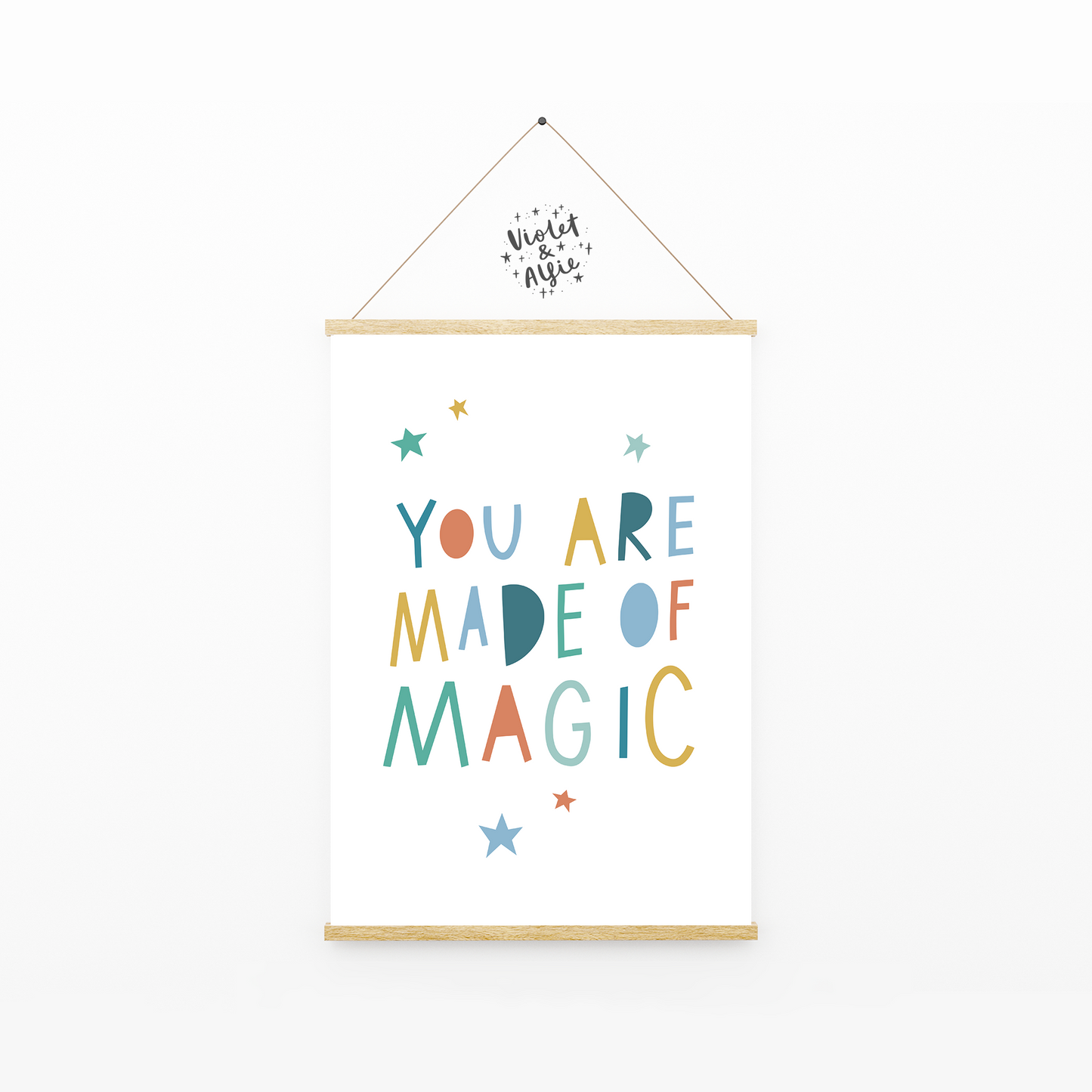 You Are Made Of Magic Print