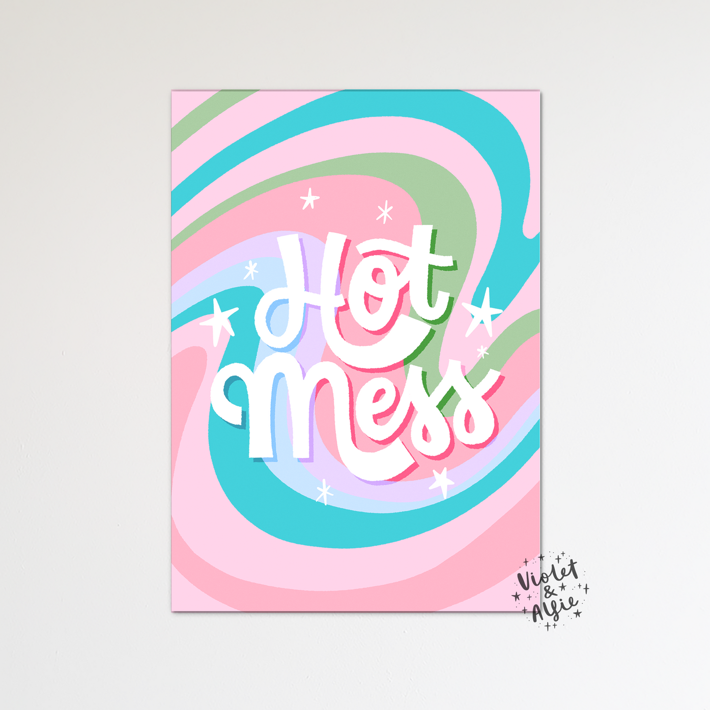 Hot Mess Print