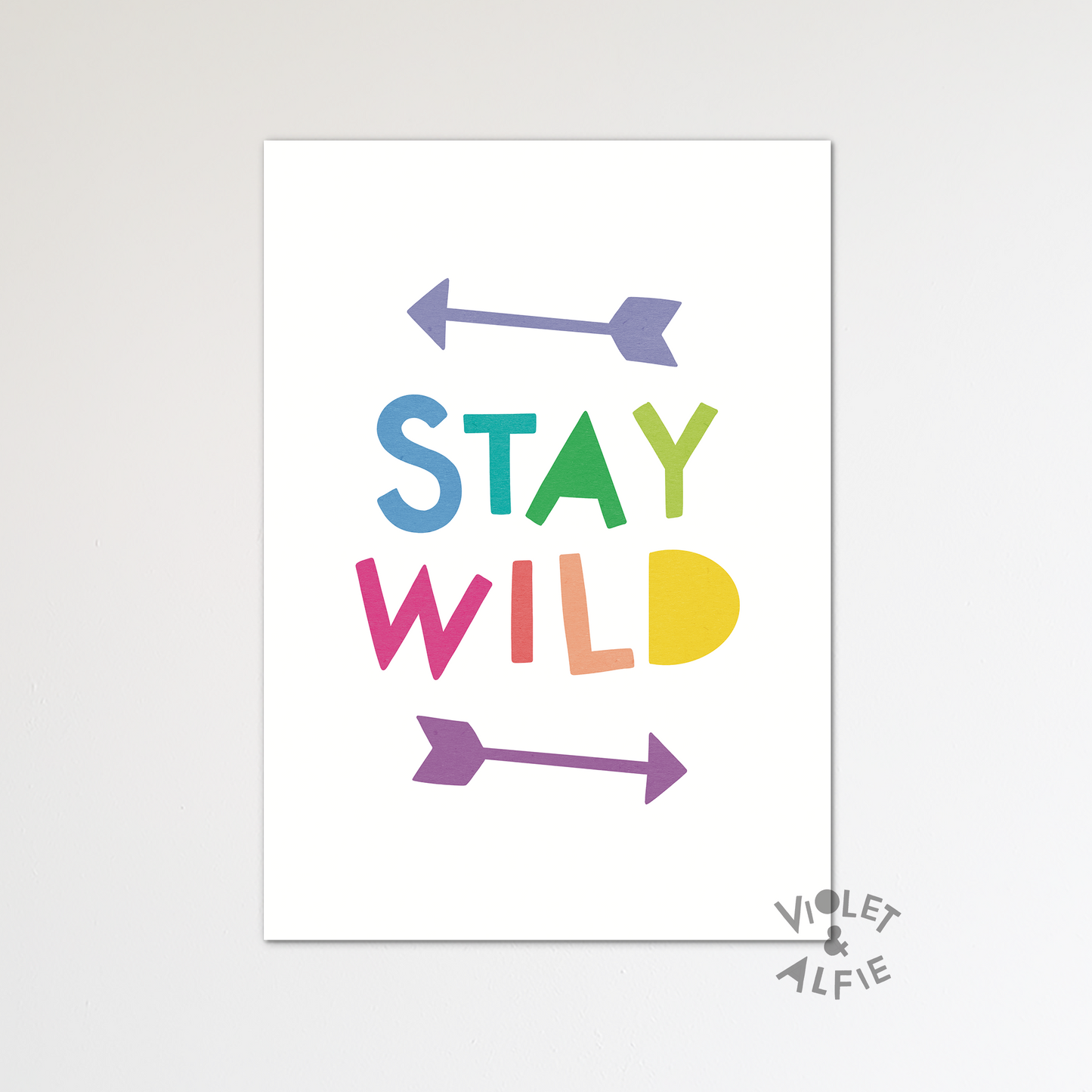 Stay Wild Print