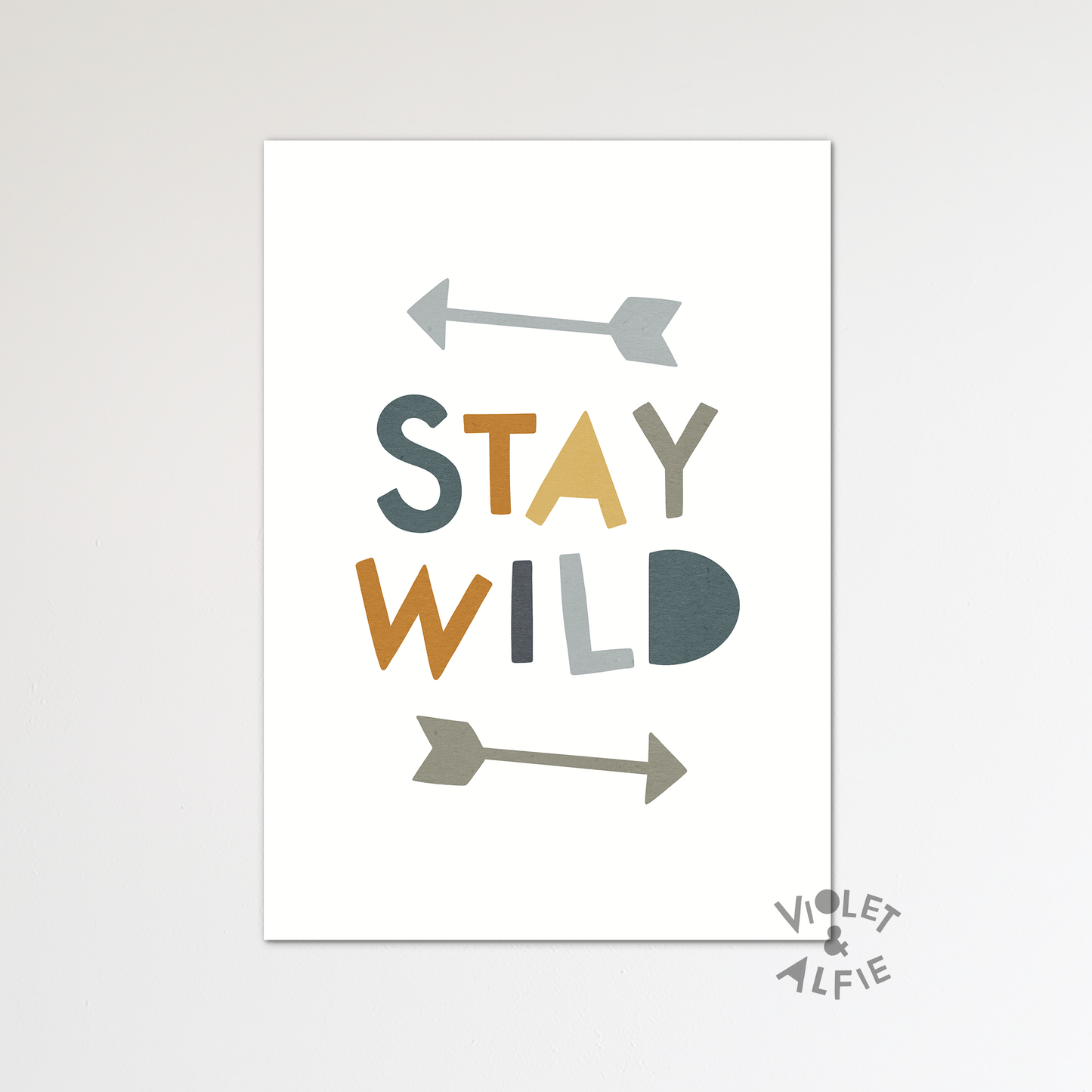 Stay Wild Print