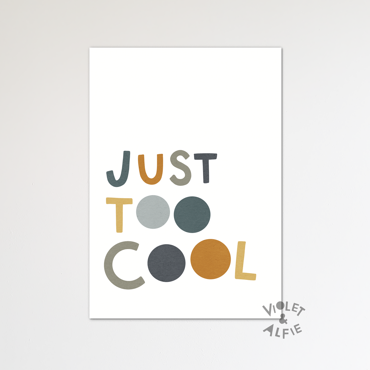 Just Too Cool Print