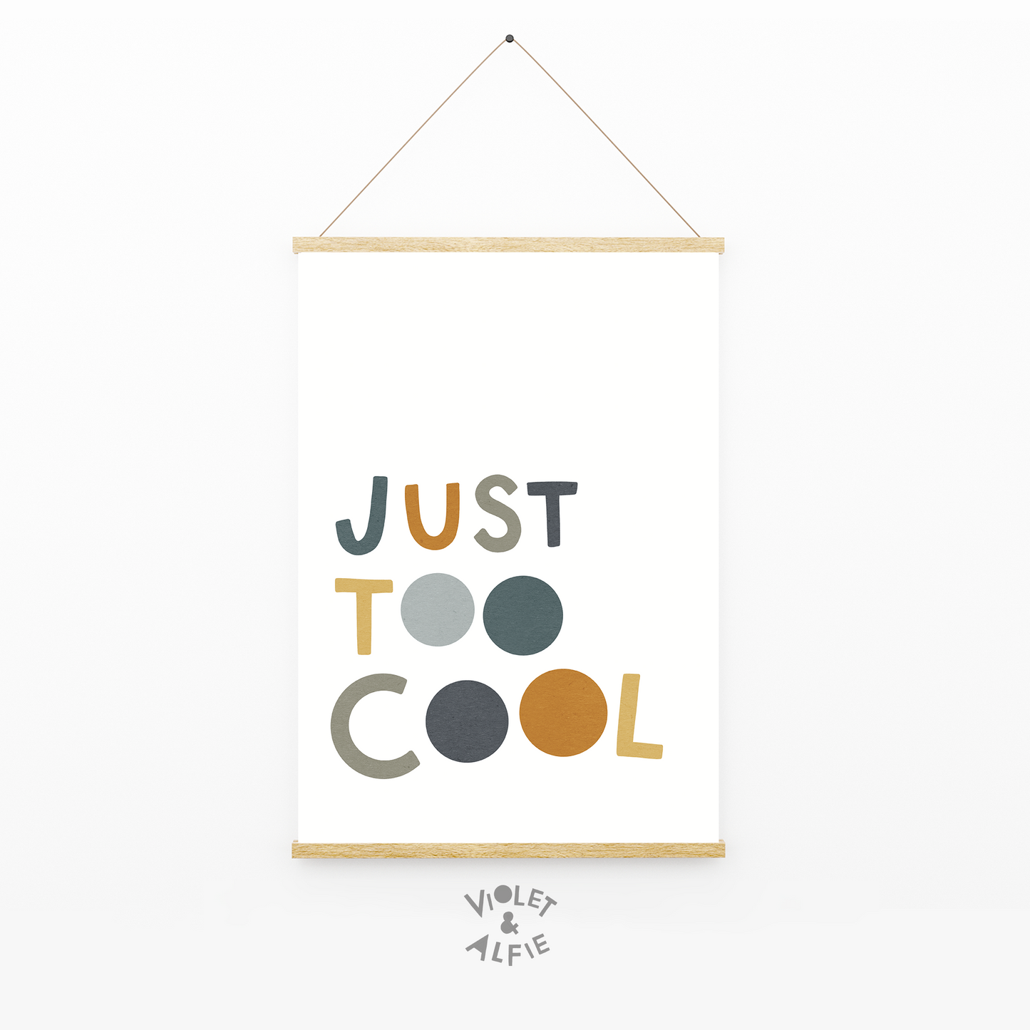just too cool print, cool kid poster, neutral palette decor, typographic prints, nursery, childrens room, playroom wall art print