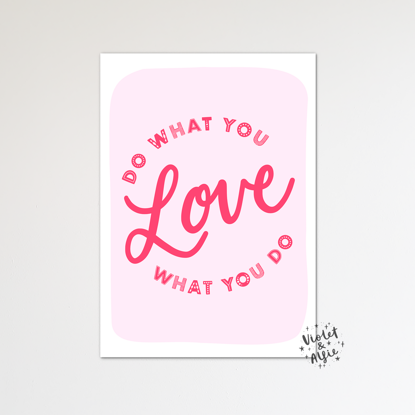 Do What You Love Print