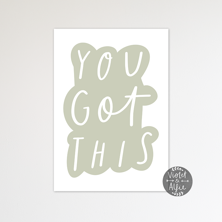 You Got This Wall Art Print - Violet and Alfie