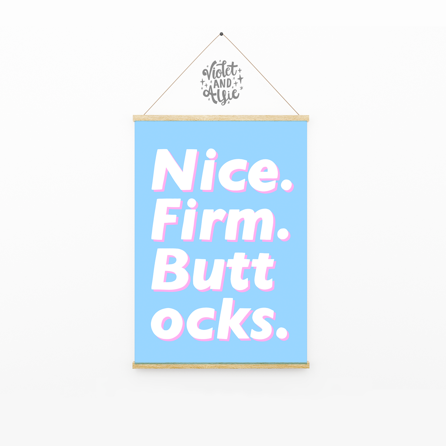 Nice Firm Buttocks - Bathroom Print