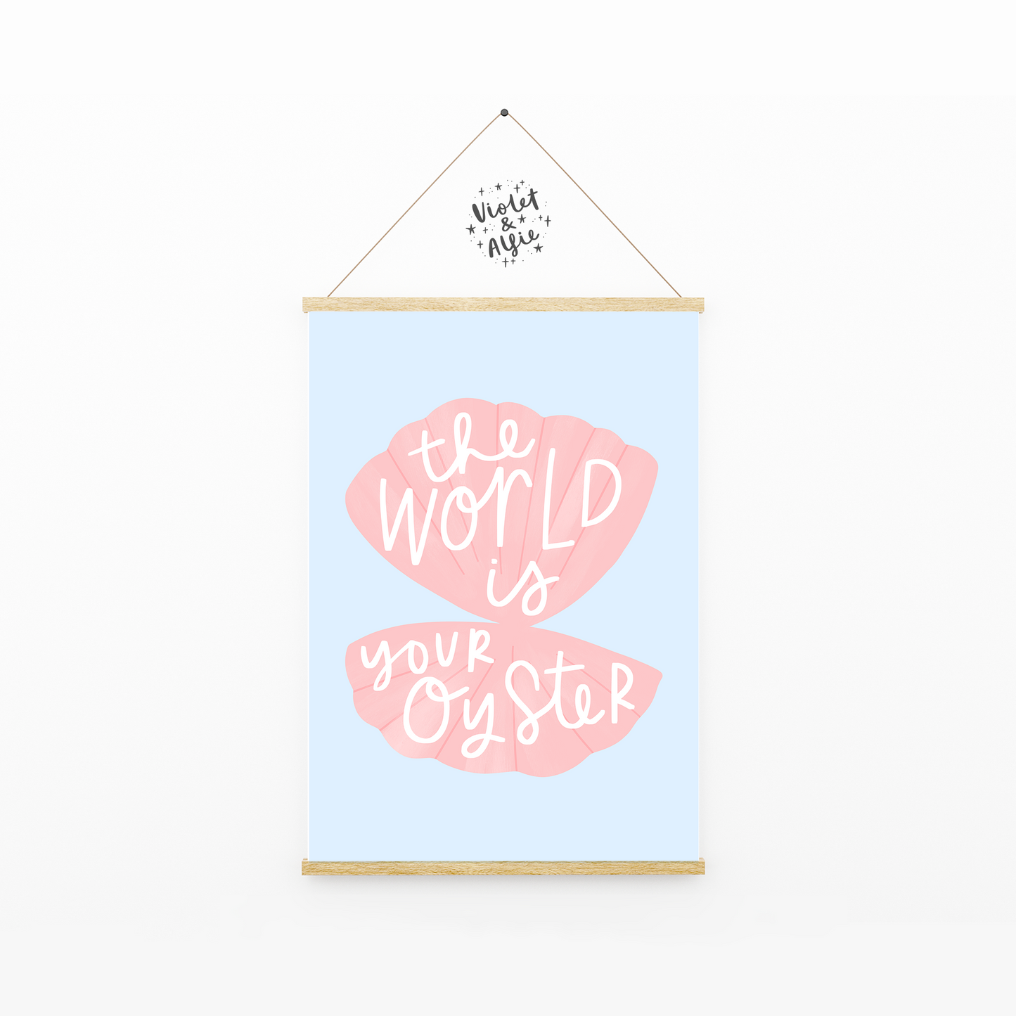 The world is your oyster print, soft pastel decor, shell illustration, inspirational quote art, pastel blue and pink wall art print, print for bathroom, print for girl's bedroom, 