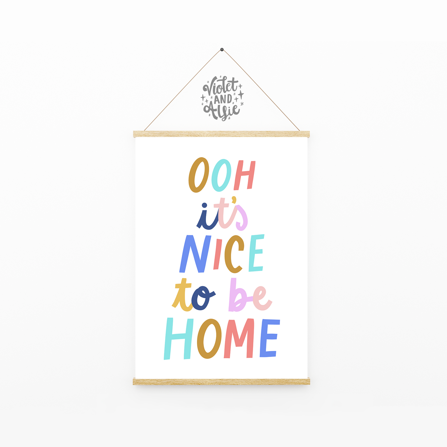 'Ooh it's nice to be home' This bright and relatable print is a little celebration to greet you as you walk through your front door!  Nice To Be Home Print, Housewarming Gift, Entrance Hall Wall Art, Staircase Gallery Wall Art, Hallway Poster, Home sweet home print, colourful home decor, prints for your home, prints for hallway, prints for gallery wall 