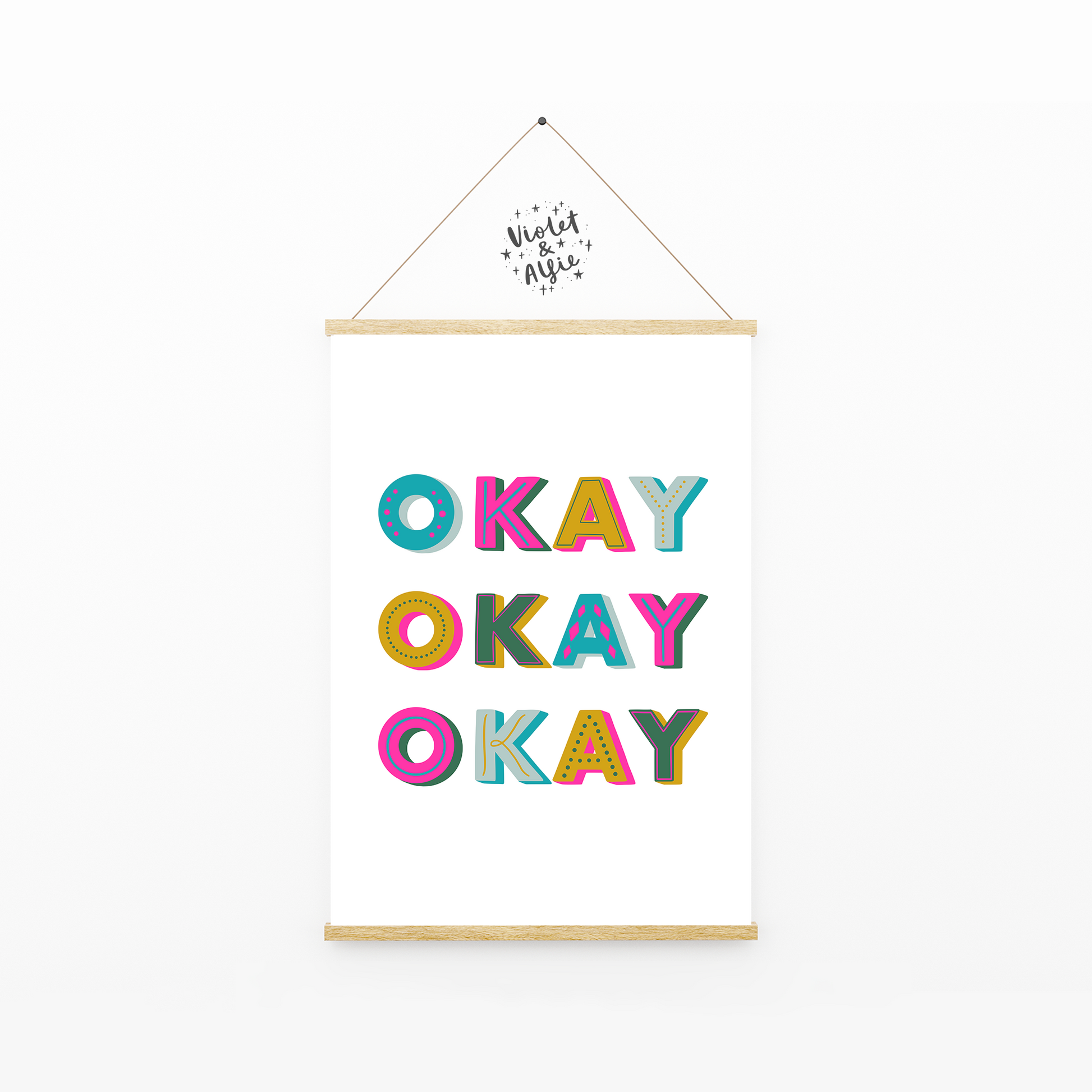 OKAY print, okay okay okay typographic poster, kitchen prints, bathroom prints, colourful kitchen wall art, colourful bathroom decor, typographic prints, modern bohemian, eclectic wall art, bold colours, illustration, quirky decor, quirky prints, prints for gallery wall, slogan wall art