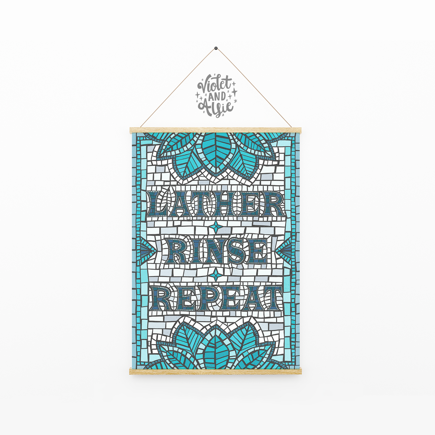 Lather Rinse Repeat Print