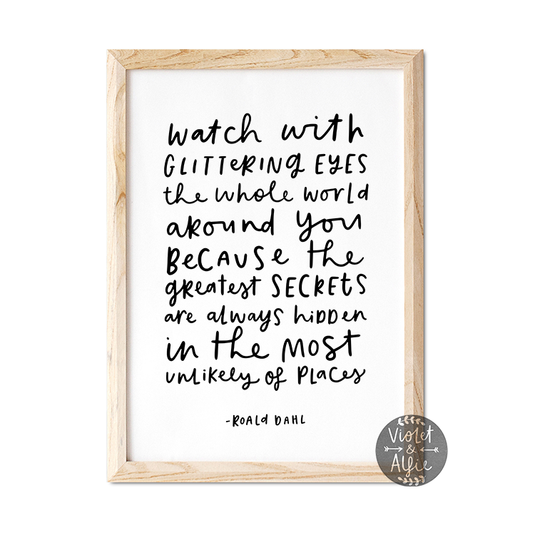 Roald Dahl Glittering eyes quote print - Violet and Alfie
