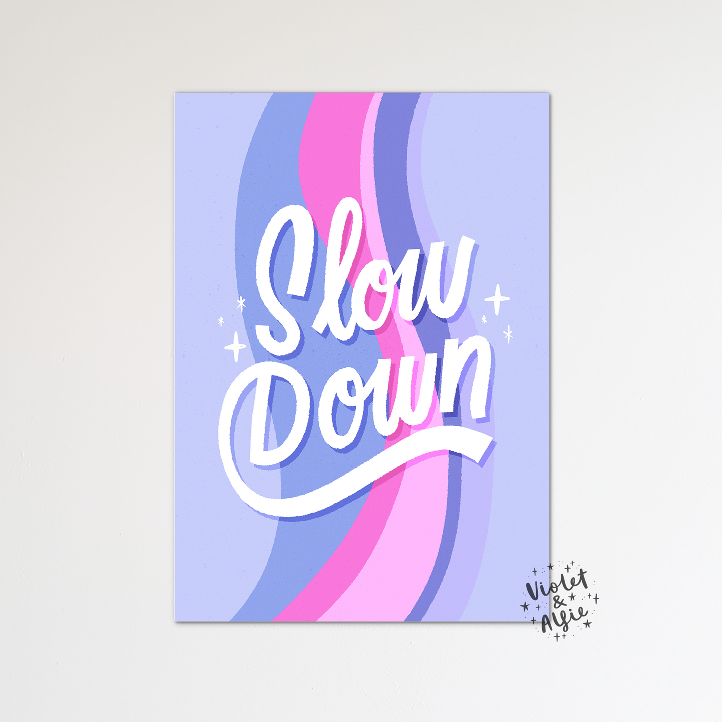 Slow Down Print