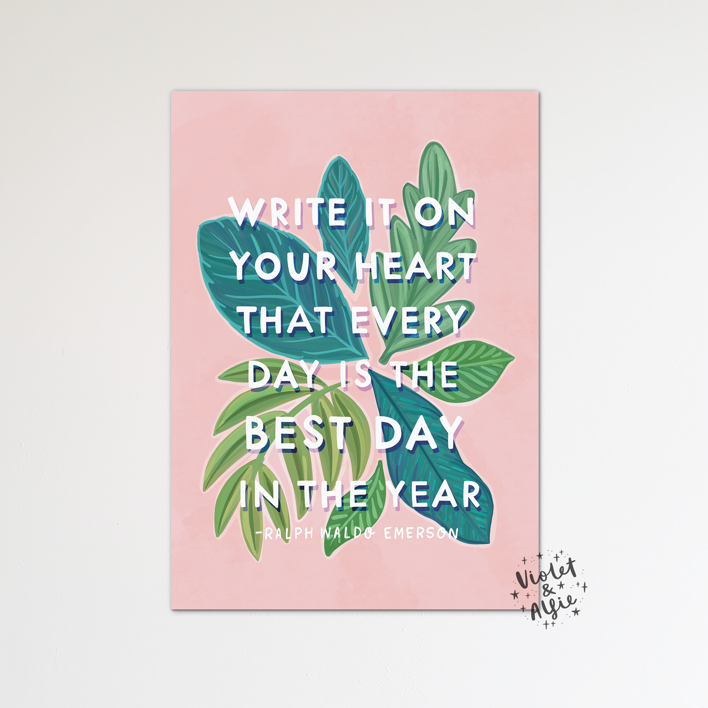 Write It On Your Heart Print