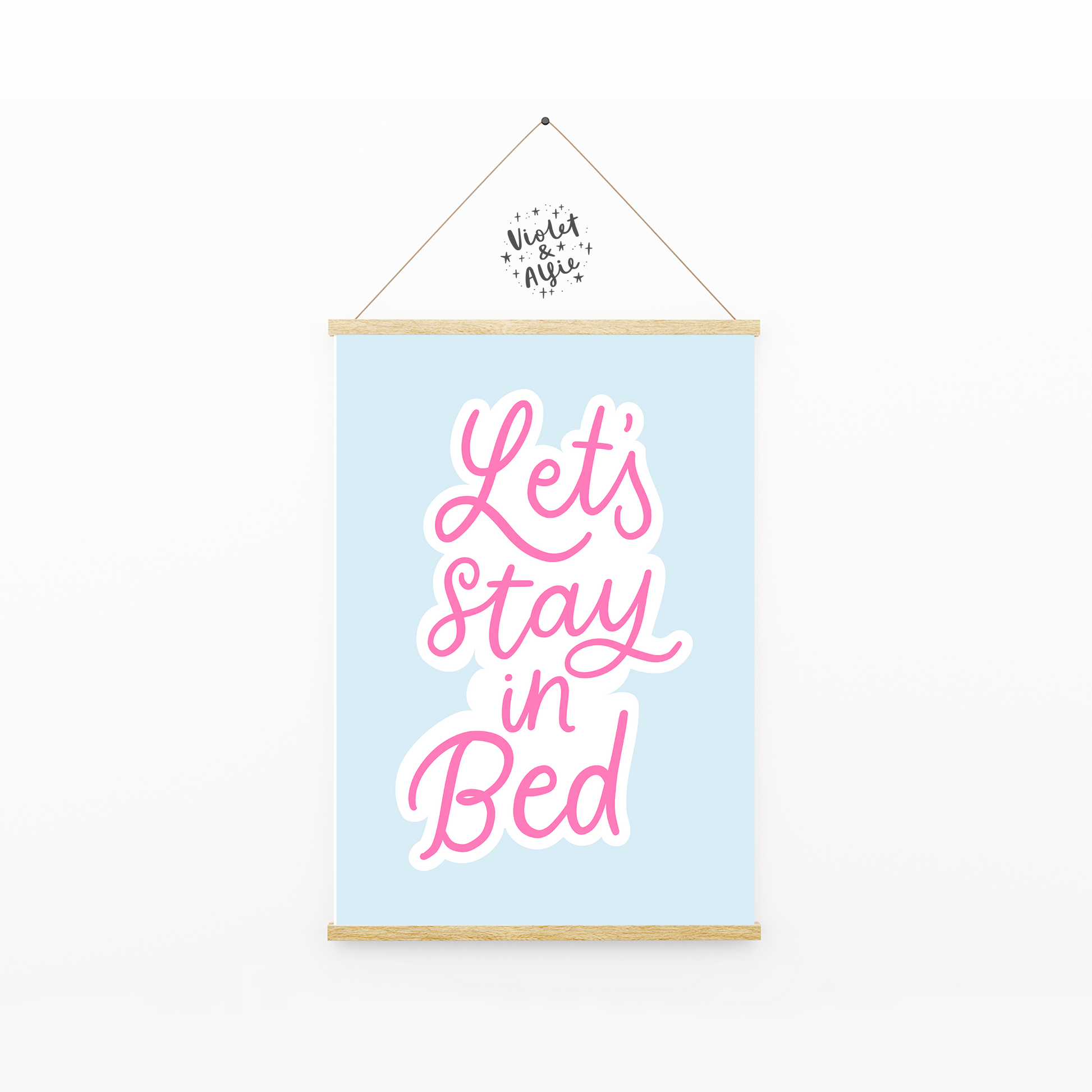 lets stay in bed print, bedroom wall art, couples bedroom wall art, stay in bed poster, sleep lover gift, colourful bedroom decor, pastel prints for bedroom, blue and pink prints