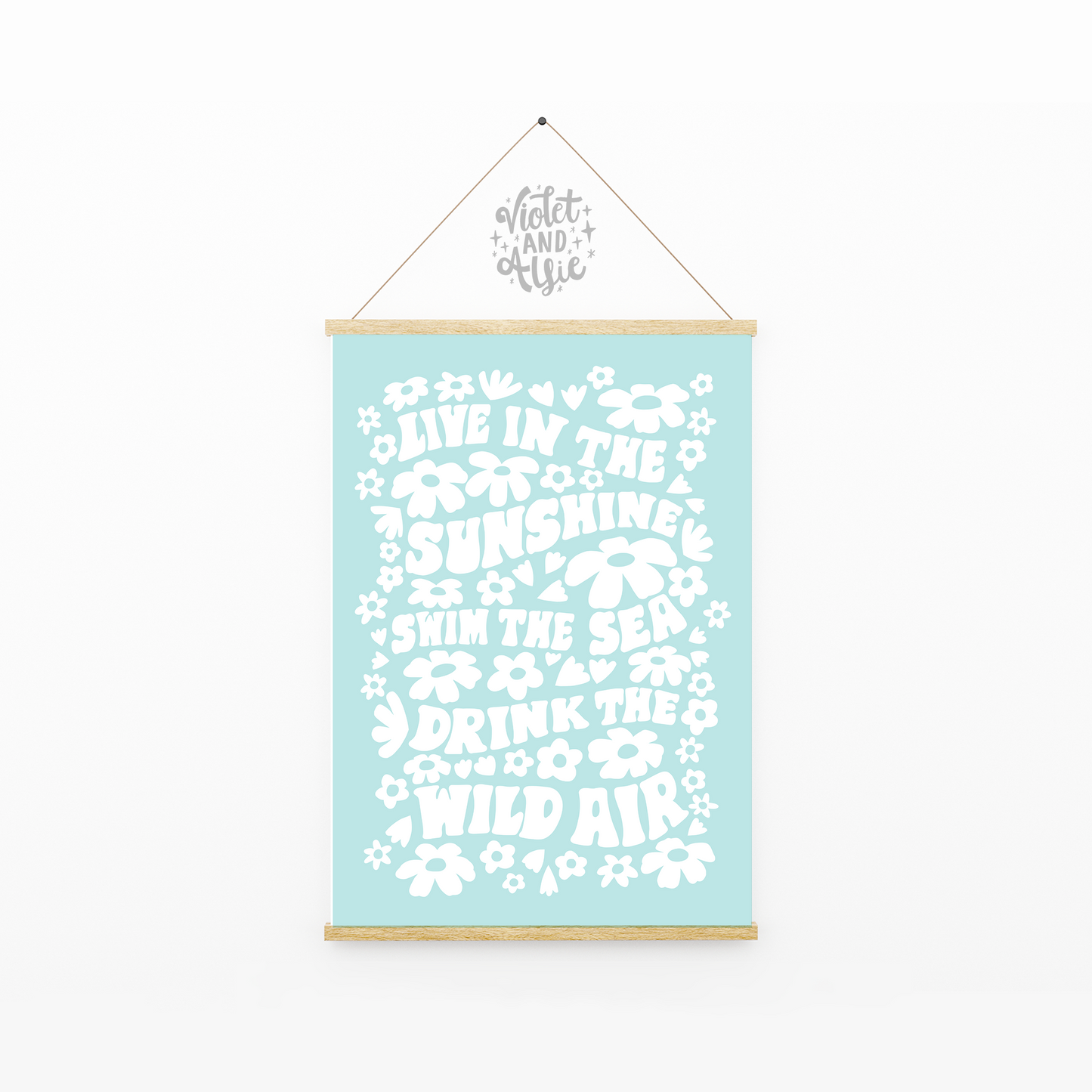 Live In The Sunshine Print
