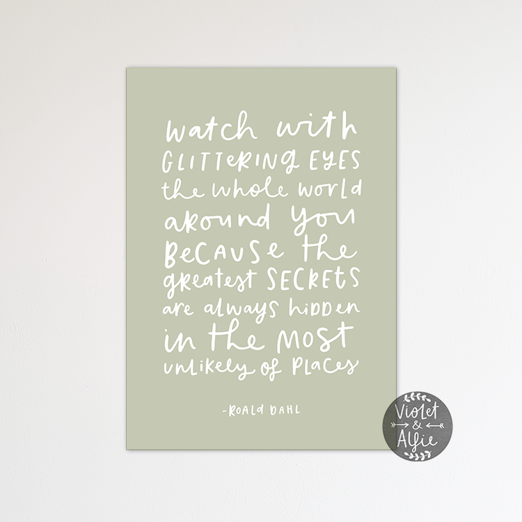 Roald Dahl Glittering eyes quote print - Violet and Alfie