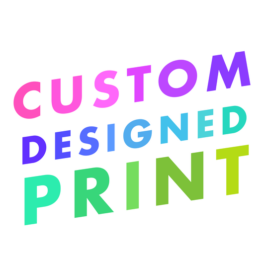 Custom Design Print