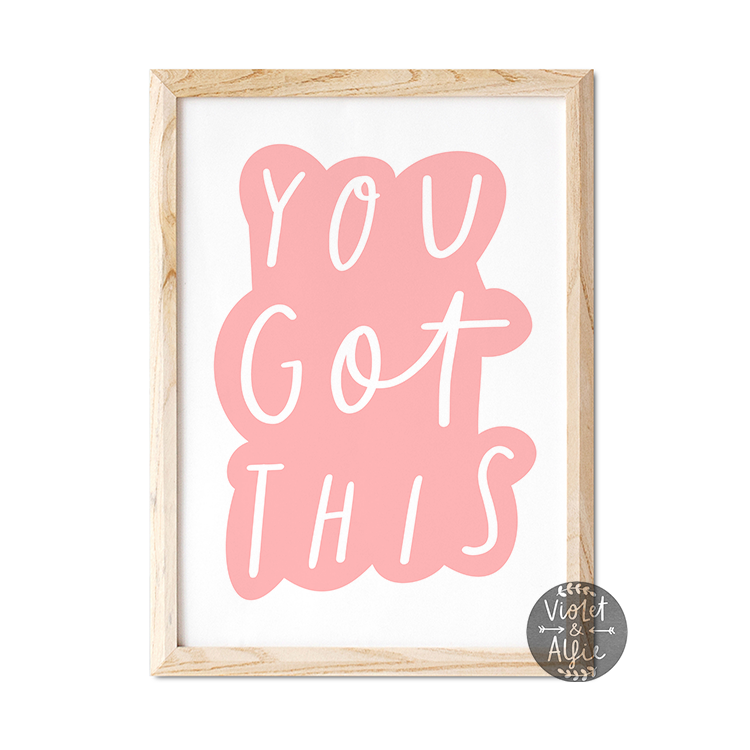 You Got This Wall Art Print - Violet and Alfie
